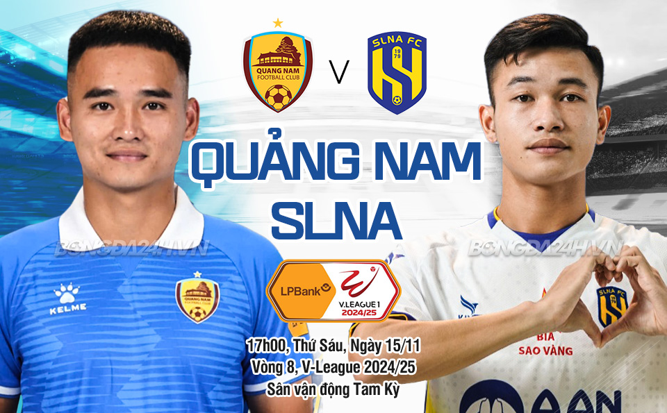 Đại chiến xứ Quảng Quảng Nam quyết tâm giành 3 điểm trước SLNA
